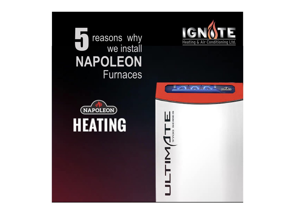 napoleonfurnace-5reasons-ignite-heating-air-conditioning-furnace